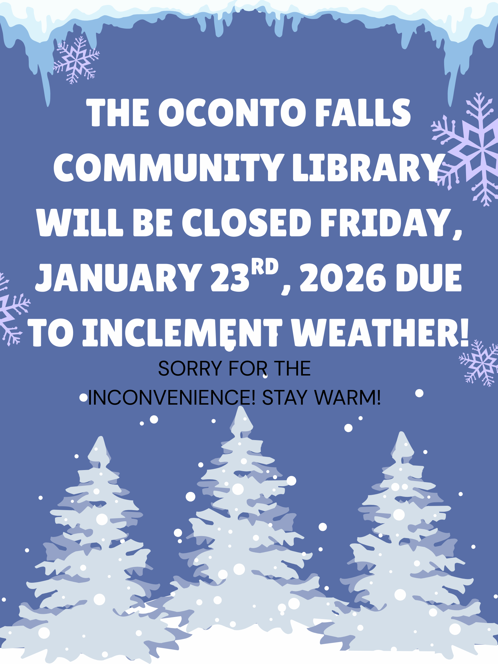Library closed for inclement weather
